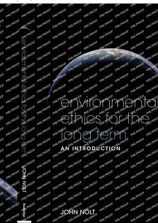 Environmental Ethics for the Long Term