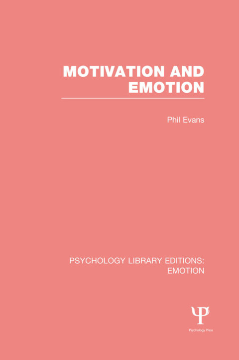 Cover image for book Motivation and Emotion (PLE: Emotion)