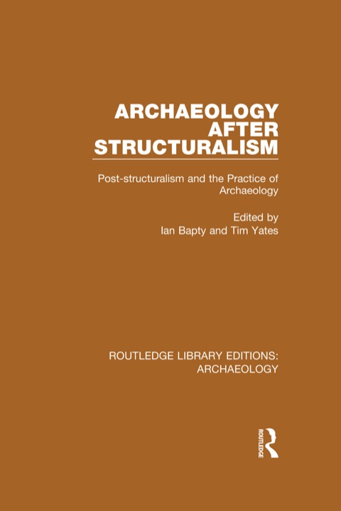 Cover image for book Archaeology After Structuralism