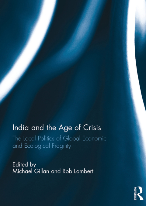 Cover image for book India and the Age of Crisis