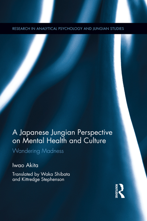 Cover image for book A Japanese Jungian Perspective on Mental Health and Culture