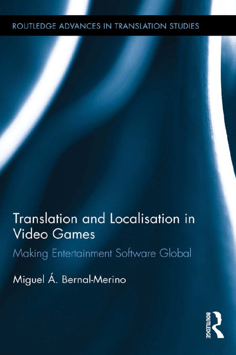 Cover image for book Translation and Localisation in Video Games