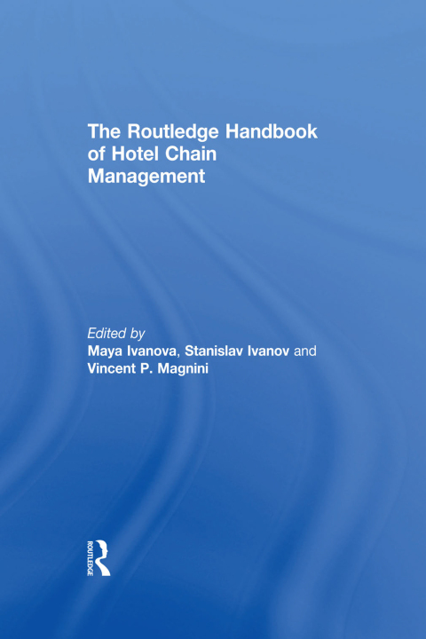 Cover image for book The Routledge Handbook of Hotel Chain Management