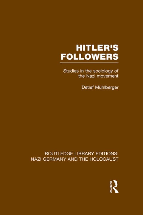 Cover image for book Hitler's Followers (RLE Nazi Germany & Holocaust)