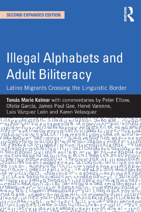 Cover image for book Illegal Alphabets and Adult Biliteracy