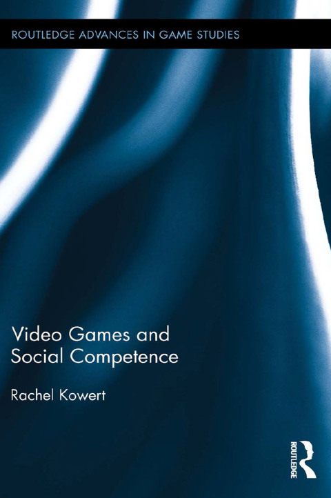 Cover image for book Video Games and Social Competence