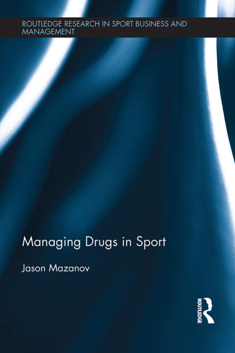 Cover image for book Managing Drugs in Sport