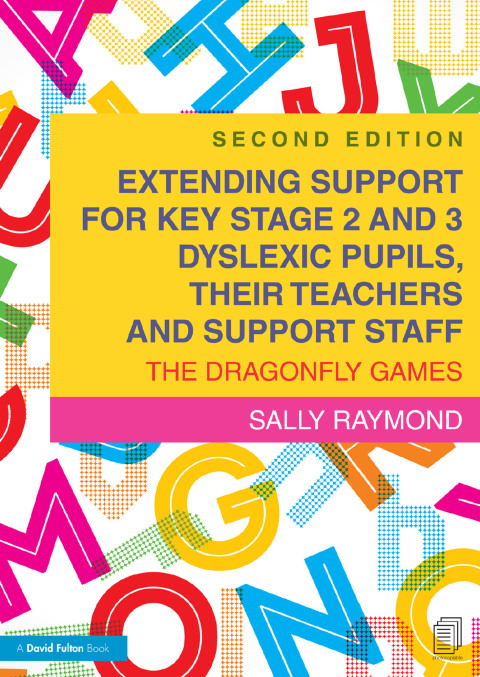 Cover image for book Extending Support for Key Stage 2 and 3 Dyslexic Pupils, their Teachers and Support Staff