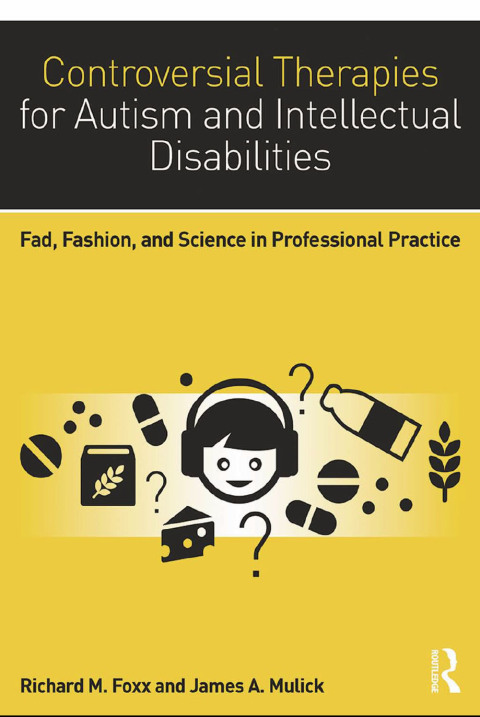 Cover image for book Controversial Therapies for Autism and Intellectual Disabilities