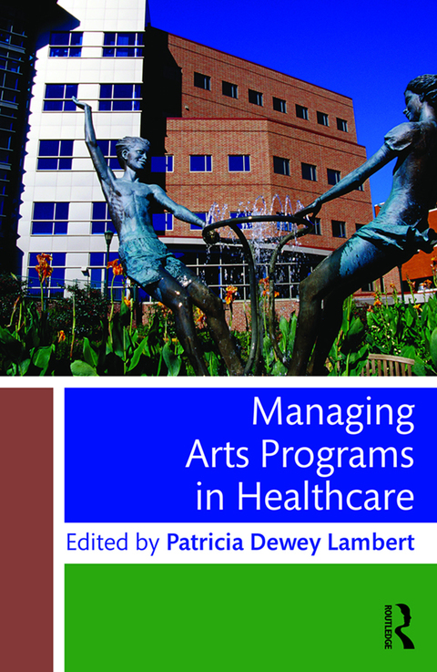 Cover image for book Managing Arts Programs in Healthcare