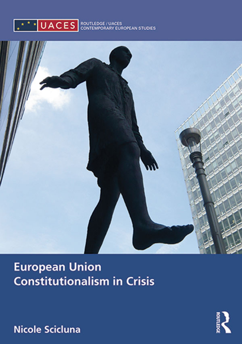 Cover image for book European Union Constitutionalism in Crisis