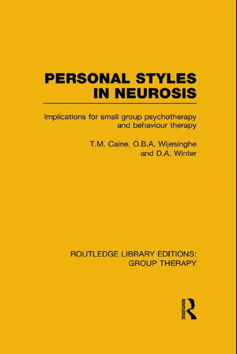 Cover image for book Personal Styles in Neurosis (RLE: Group Therapy)