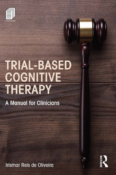 Cover image for book Trial-Based Cognitive Therapy