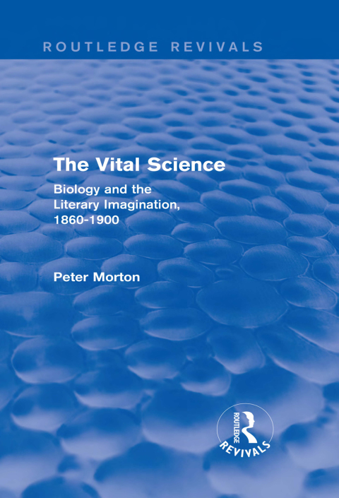 The Vital Science (Routledge Revivals) 