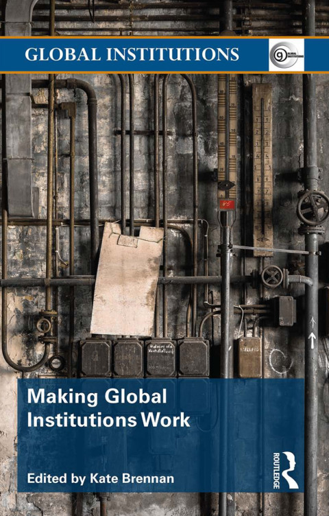 Cover image for book Making Global Institutions Work