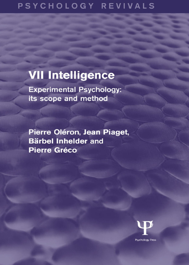 Experimental Psychology Its Scope and Method: Volume VII (Psychology Revivals)