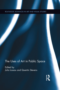 Cover image: The Uses of Art in Public Space 1st edition 9781138548664