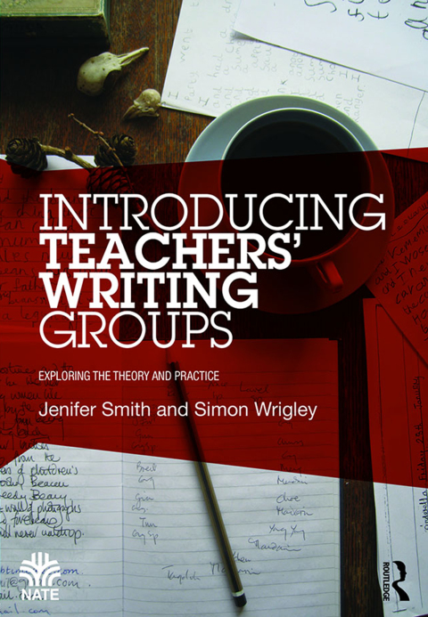Cover image for book Introducing Teachers’ Writing Groups