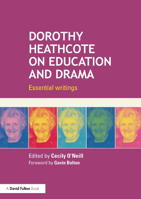 Cover image for book Dorothy Heathcote on Education and Drama
