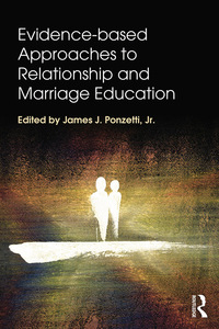 Cover image: Evidence-based Approaches to Relationship and Marriage Education 1st edition 9781138797178