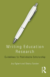Cover image: Writing Education Research 1st edition 9781138796461