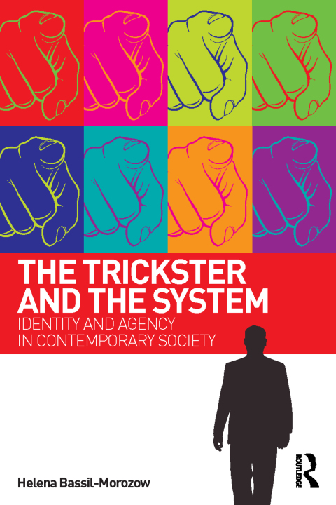 Cover image for book The Trickster and the System
