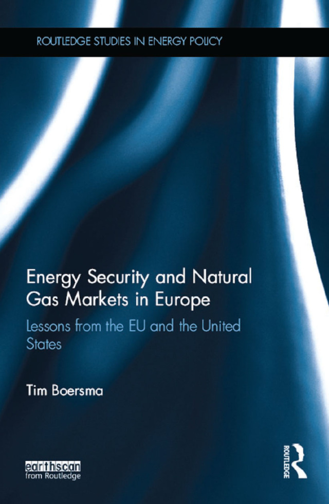 Energy Security and Natural Gas Markets in Europe