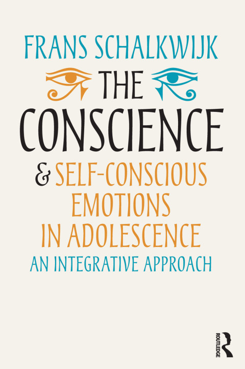 Cover image for book The Conscience and Self-Conscious Emotions in Adolescence