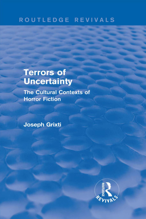 Cover image for book Terrors of Uncertainty (Routledge Revivals)