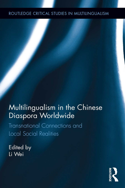 Cover image for book Multilingualism in the Chinese Diaspora Worldwide