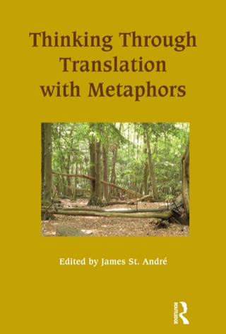 Thinking Through Translation with Metaphors