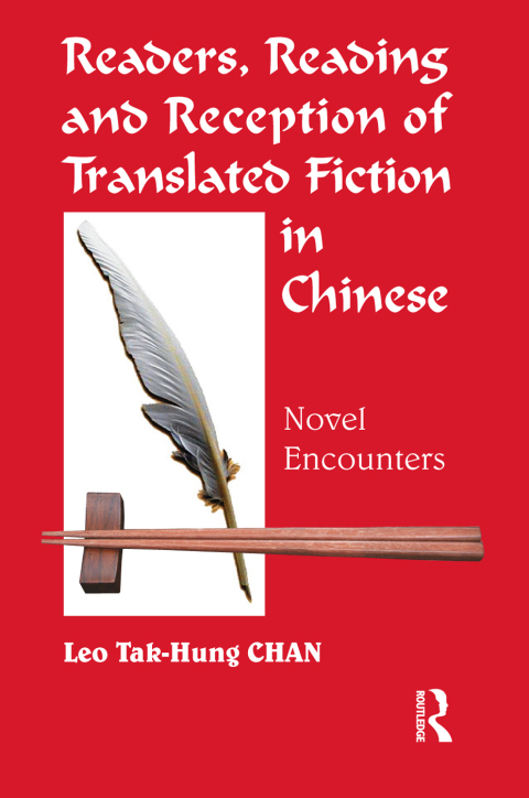 Readers, Reading and Reception of Translated Fiction in Chinese 