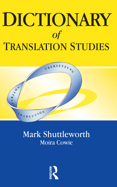 Cover image for book Dictionary of Translation Studies