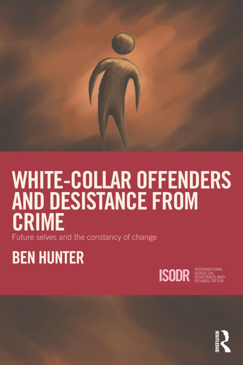 Cover image for book White-Collar Offenders and Desistance from Crime