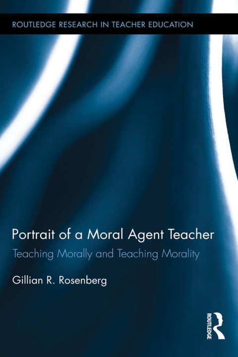 Cover image for book Portrait of a Moral Agent Teacher