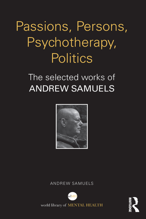 Cover image for book Passions, Persons, Psychotherapy, Politics