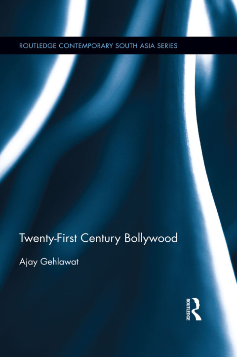 Cover image for book Twenty-First Century Bollywood