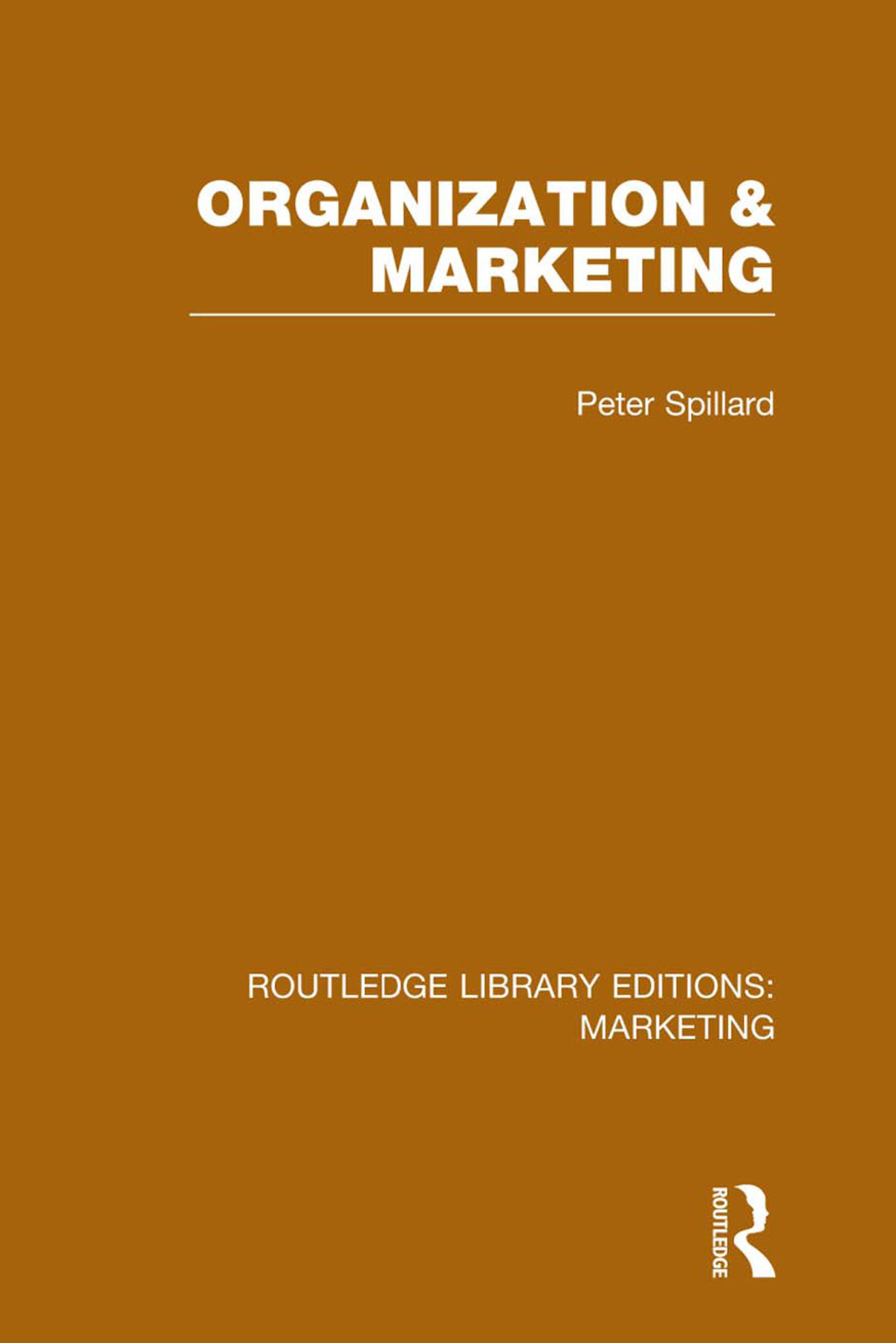 Organization and Marketing (RLE Marketing) - 1st Edition (eBook Rental)
