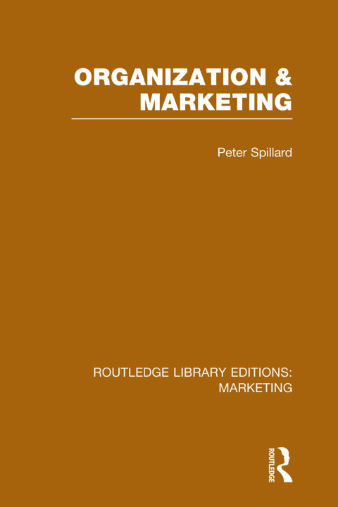 Cover image for book Organization and Marketing (RLE Marketing)