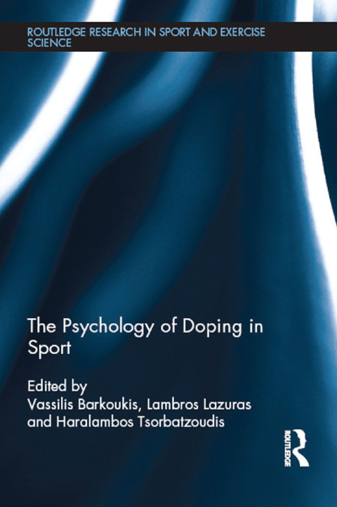 Cover image for book The Psychology of Doping in Sport