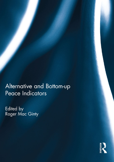 Cover image for book Alternative and bottom-up peace indicators