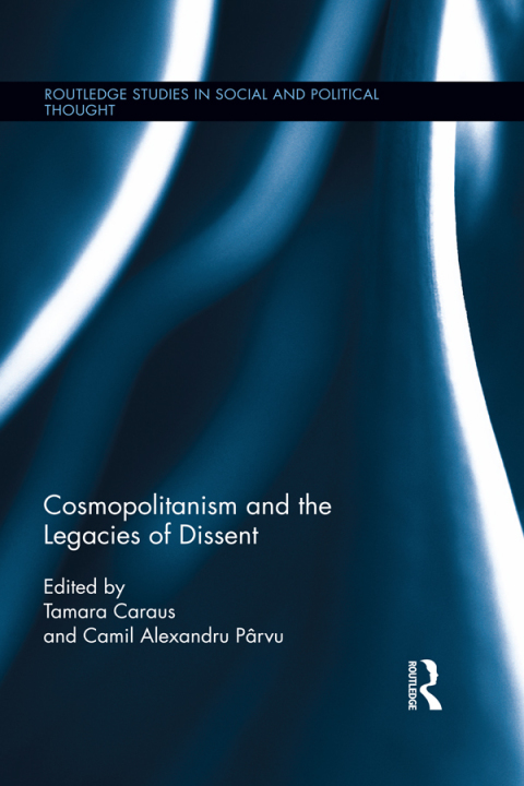 Cover image for book Cosmopolitanism and the Legacies of Dissent