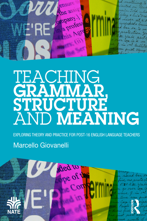 Cover image for book Teaching Grammar, Structure and Meaning