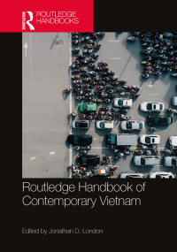صورة الغلاف: Routledge Handbook of Contemporary Vietnam 1st edition 9781138792258