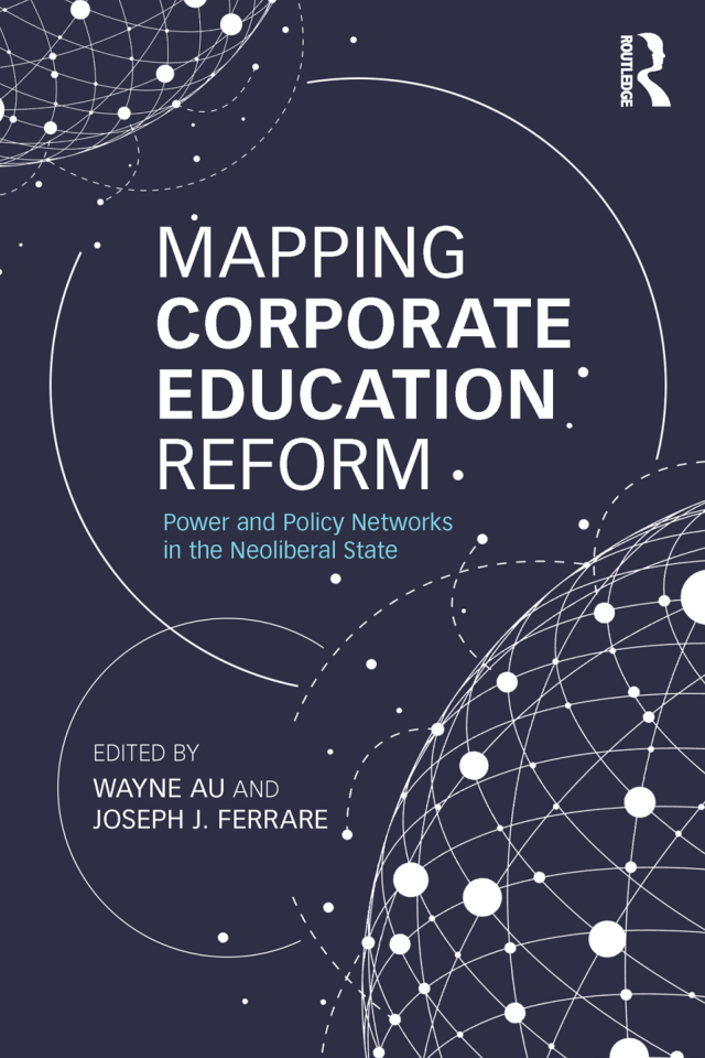 Mapping Corporate Education Reform