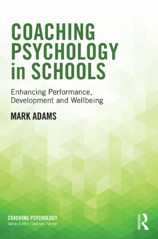 Coaching Psychology in Schools