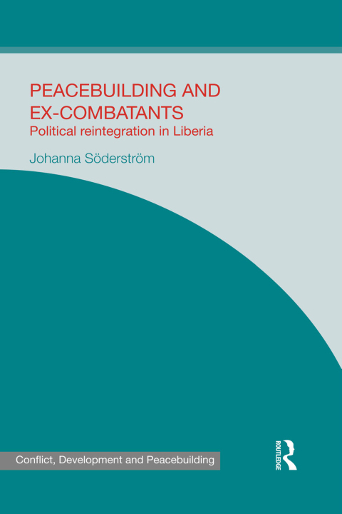 Cover image for book Peacebuilding and Ex-Combatants