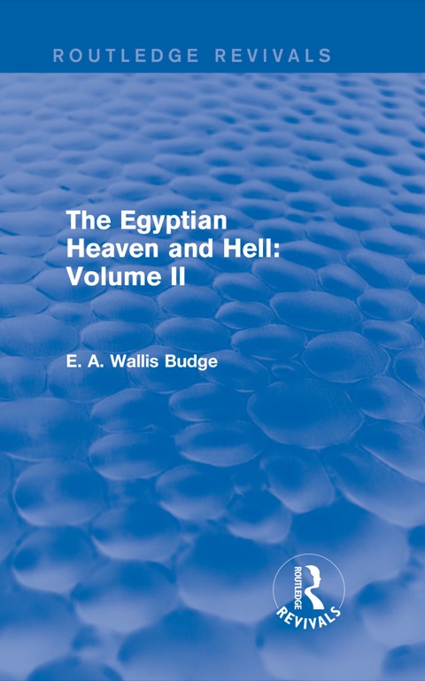 Cover image for book The Egyptian Heaven and Hell: Volume II (Routledge Revivals)