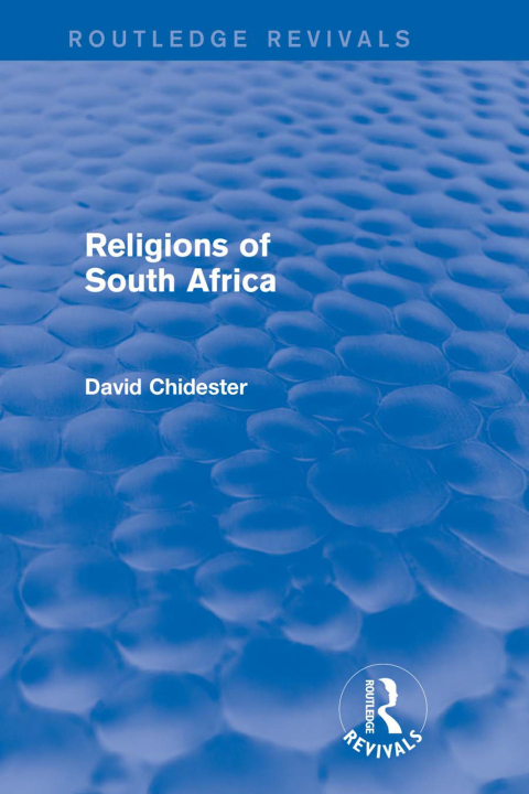 Religions of South Africa (Routledge Revivals) 