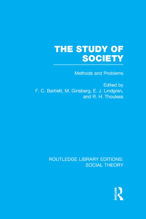 Cover image for book The Study of Society (RLE Social Theory)